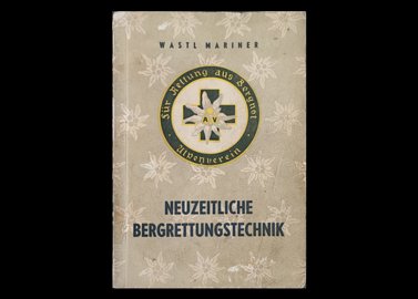 عنوان کتاب: Neuzeitliche Bergrettungstechnik. von Sebastian Mariner Verlag: Österr. Alpenverein Innsbruck,