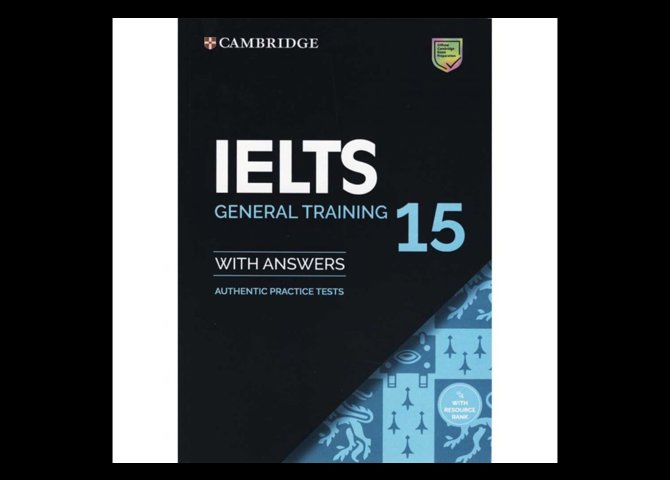 خرید اینترنتی کتاب Cambridge English IELTS 15 General Training